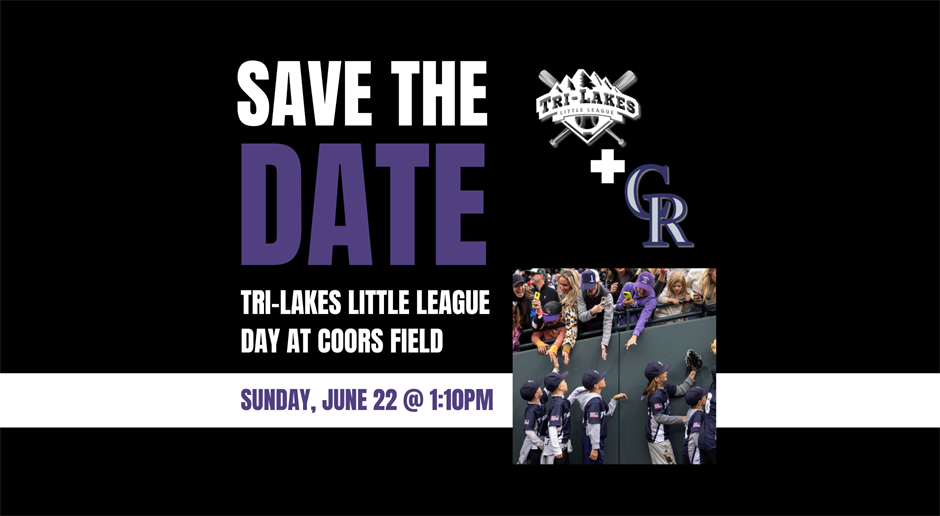 Tri-Lakes Little League Day at Coors Field